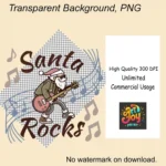 Santa Rockstar Shirt PNG, Buy Now Cool Christmas Music Theme Design for T-shirts - Mugs - Tumblers, Trendy Sublimation Art for Gifts & DIY Craft - Image 5