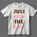 Art Joy Print Just Kick The Ball Stripes Shirt PNG