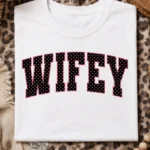 Art Joy Print Wifey Shirt PNG